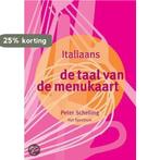 De taal van de menukaart Italiaans 9789027473639, Livres, Verzenden, P. Schelling