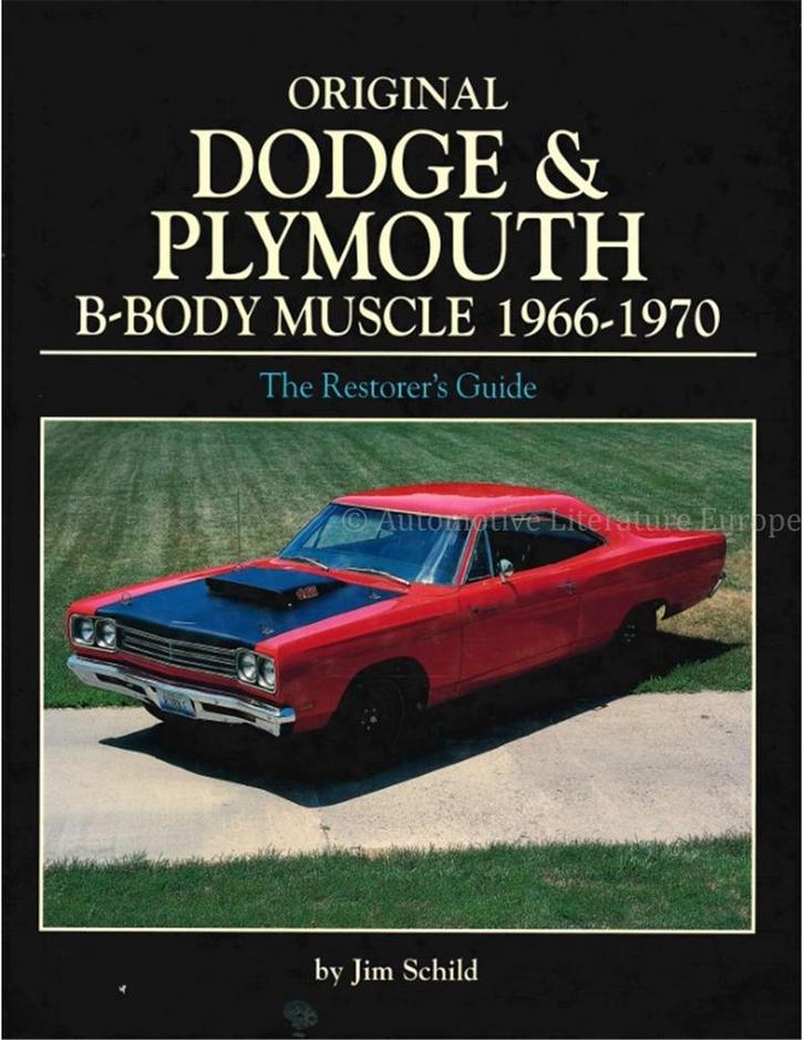 ORIGINAL DODGE & PLYMOUTH B-BODY MUSCLE 1966-1970, THE, Boeken, Auto's | Boeken
