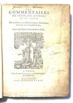 C. Giulio Cesare - Les Commentaires de Cesar, des Guerres de, Antiek en Kunst