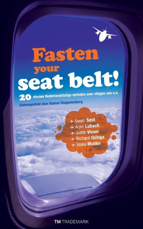 Fasten Your Seat Belt! 9789049900687, Boeken, Literatuur, Gelezen, Verzenden