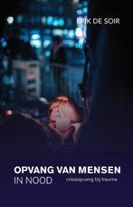 Opvang van mensen in nood - 2de druk 9789464120059, Verzenden, Gelezen, Erik De Soir