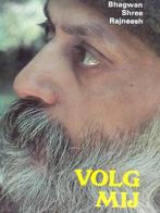 Volg mij - Osho (Bhagwan Shree Rajneesh) - 9789020254204 - H, Boeken, Verzenden, Nieuw