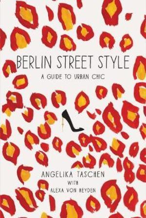 Berlin street style: a guide to urban chic, Boeken, Taal | Engels, Verzenden