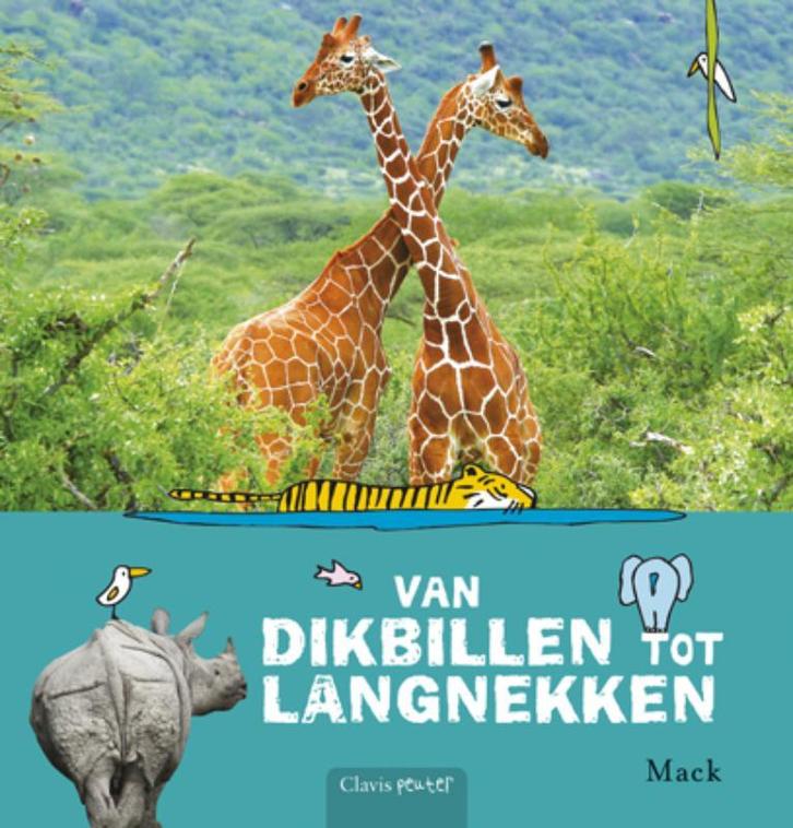 Van dikbillen tot langnekken 9789044813524 Mack, Livres, Livres pour enfants | 0 an et plus, Envoi