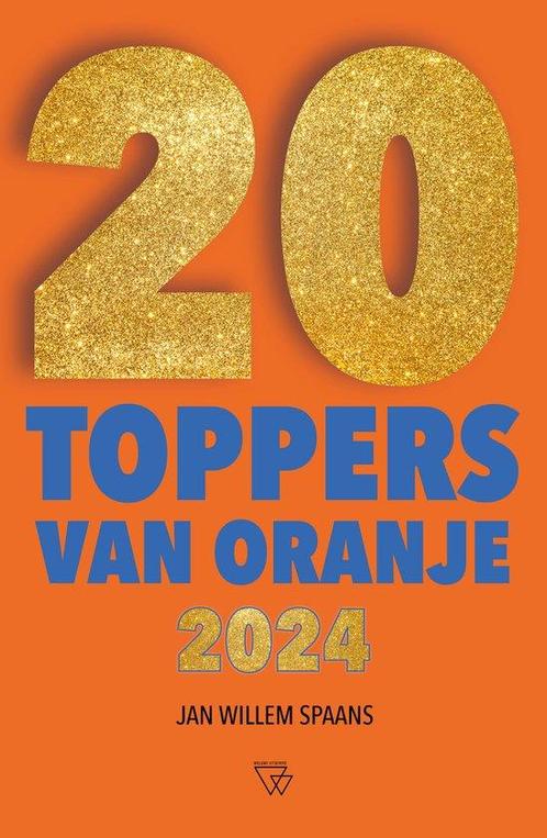 20 toppers van Oranje 2024 9789493306868 Jan Willem Spaans, Boeken, Hobby en Vrije tijd, Zo goed als nieuw, Verzenden