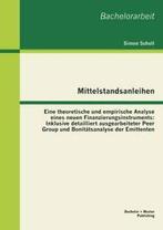 Mittelstandsanleihen - Eine Theoretische Und Em. Scholl,, Scholl, Simon, Verzenden
