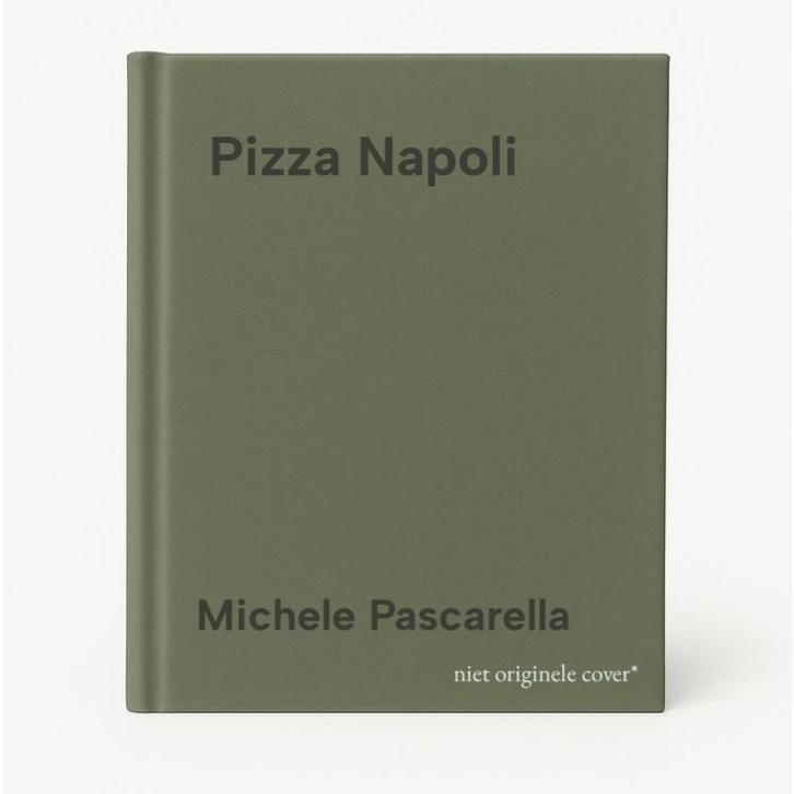 Pizza Napoli 9789493358980 Michele Pascarella, Boeken, Overige Boeken, Zo goed als nieuw, Verzenden