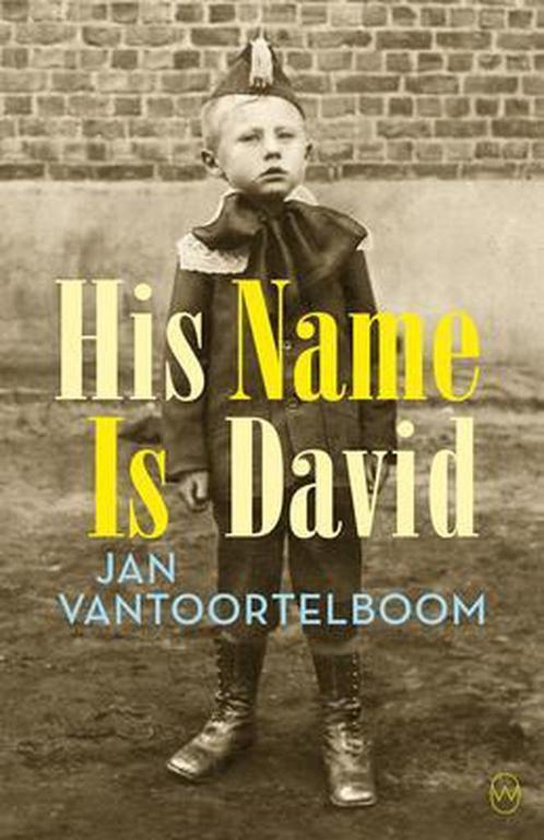 His Name Is David 9781642860122 Jan Vantoortelboom, Boeken, Overige Boeken, Gelezen, Verzenden