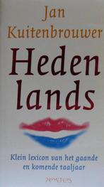 Hedenlands - J. Kuitenbrouwer 9789053335307, J. Kuitenbrouwer, Verzenden