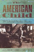 The American Child 9780813532233, Gelezen, Caroline F. Levander, Carol J. Singley, Verzenden