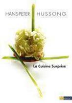 La Cuisine Surprise 9783038003069, Livres, Hans-Peter Hussong, Verzenden