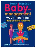 Babymanagement voor mannen 9789077393024, Boeken, Zwangerschap en Opvoeding, Gelezen, H.J. Hanssen, Verzenden