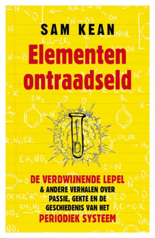 Elementen ontraadseld 9789021549866 Sam Kean, Boeken, Wetenschap, Gelezen, Verzenden