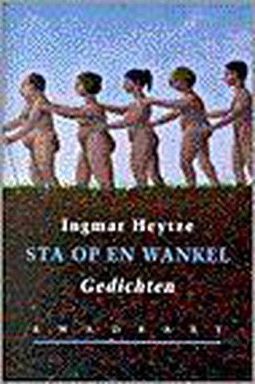Sta op en wankel 9789064813115 I. Heytze, Boeken, Overige Boeken, Gelezen, Verzenden