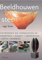 Beeldhouwen in steen 9789021327679 Inge Toner, Boeken, Verzenden, Gelezen, Inge Toner
