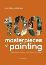 100 masterpieces of painting: from Lascaux to Basquiat, from, Livres, Michel Nuridsany, Verzenden