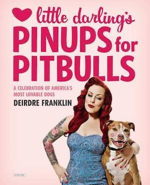 Little Darlings Pinups for Pitbulls, Livres, Langue | Langues Autre, Envoi