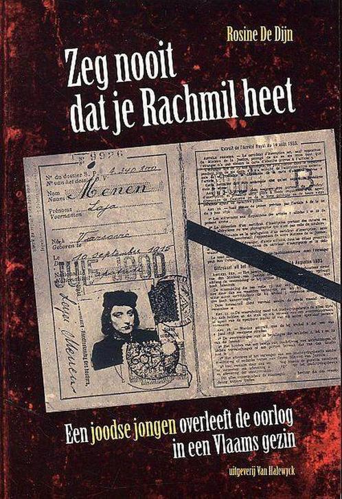 Zeg Nooit Dat Je Rachmil Heet 9789056176570 R. Dijn, Boeken, Overige Boeken, Gelezen, Verzenden