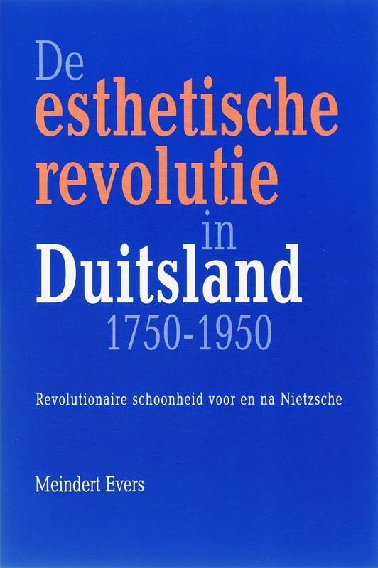 Esthetische revolutie in Duitsland 9789055735709 M. Evers, Boeken, Filosofie, Gelezen, Verzenden