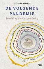 De volgende pandemie 9789462498082, Gelezen, Peter Van Bergeijk, Verzenden