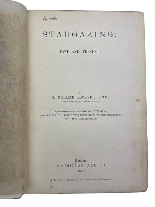 J. Norman Lockyer - Stargazing: Past and Present - 1878, Antiek en Kunst, Antiek | Boeken en Manuscripten