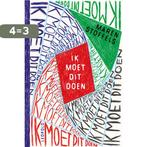 Ik moet dit doen 9789025878979 Maren Stoffels, Boeken, Verzenden, Zo goed als nieuw, Maren Stoffels