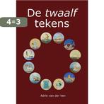 De twaalf tekens 9789089546166 Adrie van der Ven, Verzenden, Gelezen, Adrie van der Ven