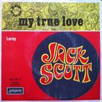 Jack Scott - My True Love / Leroy, Verzenden