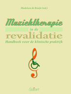 Muziektherapie in de revalidatie 9789044129069, Verzenden, Zo goed als nieuw