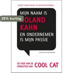 Mijn naam is Roland Kahn en ondernemen is mijn passie /, Verzenden, Maarten Beernink