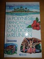 La Polynésie Française La Nouvelle Calédonie La Réunion ..., Guide Michelin, Verzenden