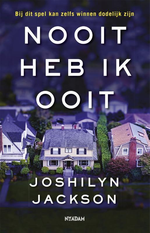 Nooit heb ik ooit 9789046826324 Joshilyn Jackson, Livres, Romans, Envoi