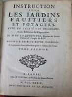 Mr De La Quintinye - Instruction Pour Les Jardins Fruitiers