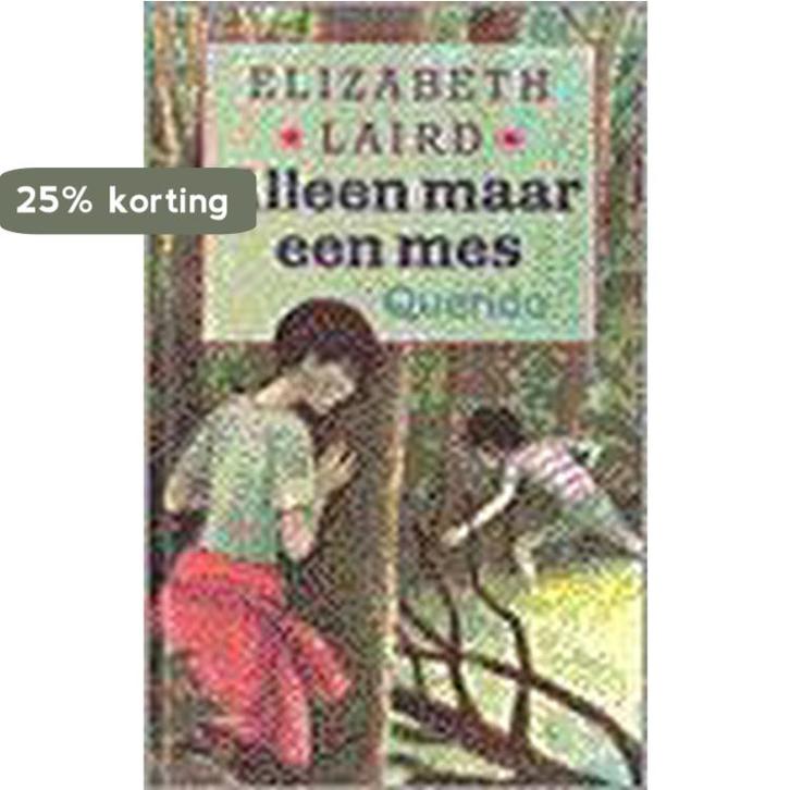 Alleen maar een mes 9789021472812 E. Laird, Boeken, Kinderboeken | Jeugd | 13 jaar en ouder, Gelezen, Verzenden