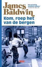 Kom, roep het van de bergen 9789044541892 James Baldwin, Boeken, Verzenden, Zo goed als nieuw, James Baldwin
