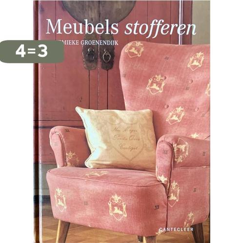 MEUBELS STOFFEREN 9789021328638 A. Groenendijk, Boeken, Hobby en Vrije tijd, Gelezen, Verzenden