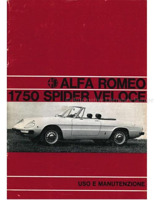 1970 ALFA ROMEO SPIDER 1750 VELOCE INSTRUCTIEBOEKJE, Autos : Divers, Modes d'emploi & Notices d'utilisation