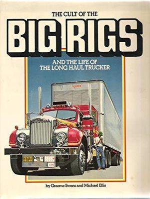The Cult of the Big Rigs and the Life of the Long Haul, Livres, Langue | Langues Autre, Envoi