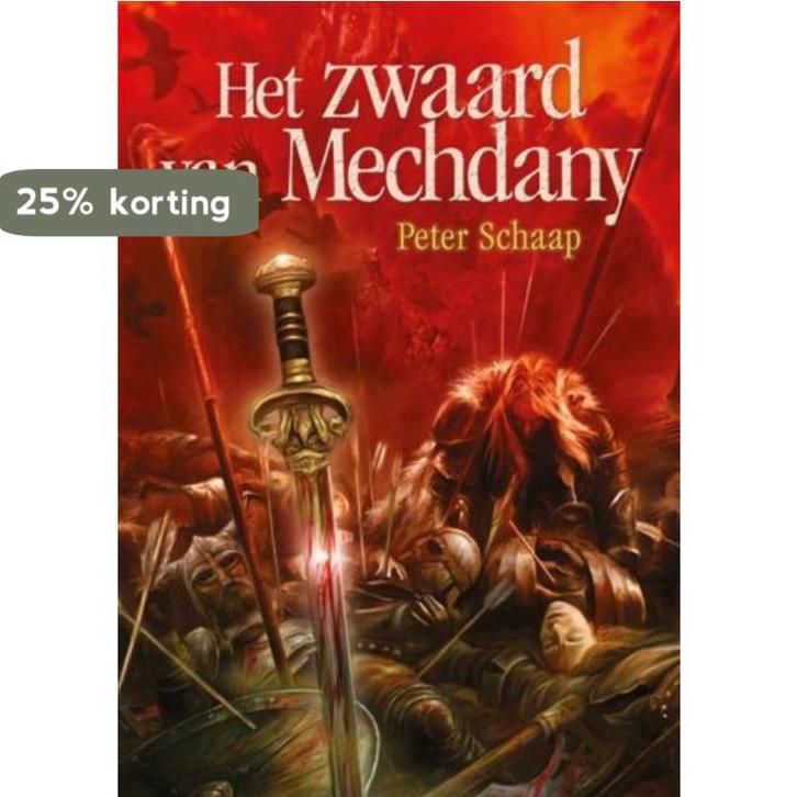 Het zwaard van Mechdany 9789460860348 Peter Schaap, Boeken, Fantasy, Gelezen, Verzenden