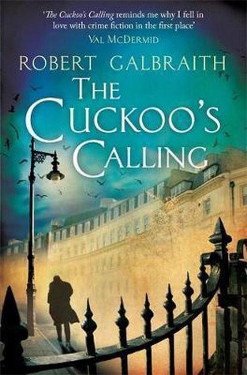 The Cuckoos Calling 9781408704004 J.K. Rowling, Boeken, Overige Boeken, Gelezen, Verzenden