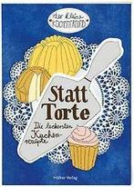 Der kleine Küchenfreund: Statt Torte von Amélie Graef  Book, Verzenden