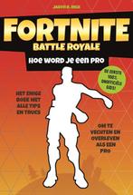 Hoe word je een pro / Fortnite Battle Royale 9789021570860, Boeken, Verzenden, Gelezen, Jason R. Rich