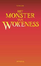 Het Monster van Wokeness 9789044637502, Livres, Tofik Dibi, Verzenden