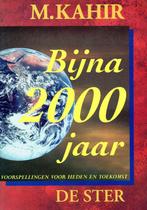 Bijna 2000 jaar - M. Kahir - 9789065560179 - Paperback, Livres, Ésotérisme & Spiritualité, Verzenden