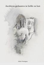 Jacobiens gedaantes in liefde en lust 9789493111523, Boeken, Verzenden, Zo goed als nieuw, Jolien Verstegen