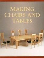 Making chairs & tables (Paperback), Guild of Mastercraftsman, Verzenden