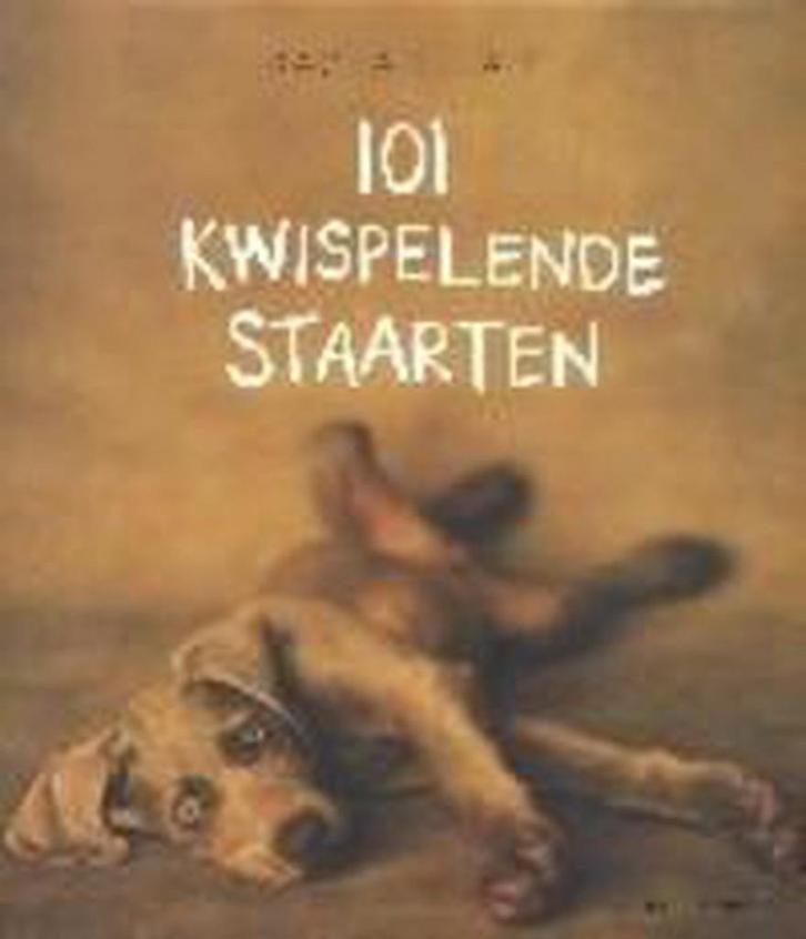 101 kwispelende staarten 9789058971227 R. Hale, Boeken, Hobby en Vrije tijd, Gelezen, Verzenden