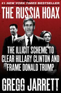 The Russia hoax: the illicit scheme to clear Hillary Clinton, Livres, Livres Autre, Envoi