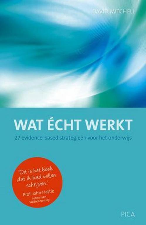 Wat écht werkt 9789491806476 David Mitchell, Boeken, Studieboeken en Cursussen, Zo goed als nieuw, Verzenden