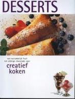 Creatief Koken Desserts 9789036613637, Boeken, Gelezen, Onbekend, Verzenden